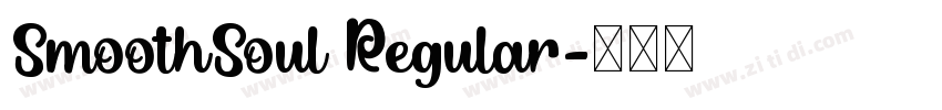 SmoothSoul Regular字体转换
